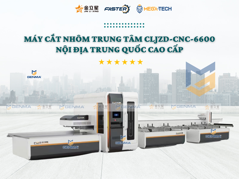 Máy cắt nhôm trung tâm CLJZD-CNC-6600