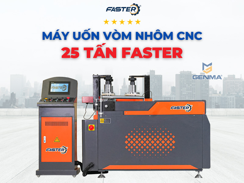 Máy uốn vòm nhôm CNC 25 tấn Faster 1