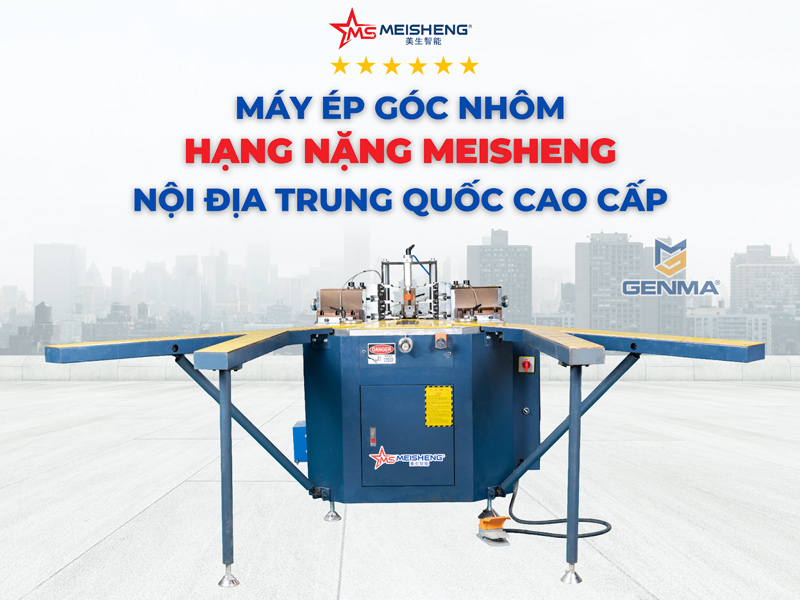 Máy ép góc nhôm hạng nặng Meisheng 01